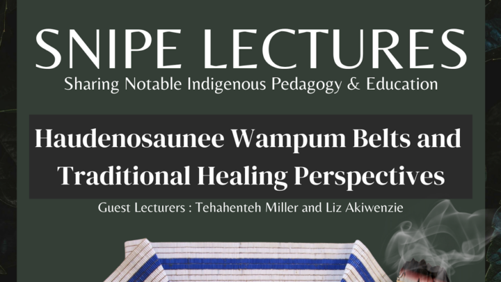 SNIPE LECTURES Sharing Notable Indigenous Pedagogy & Education