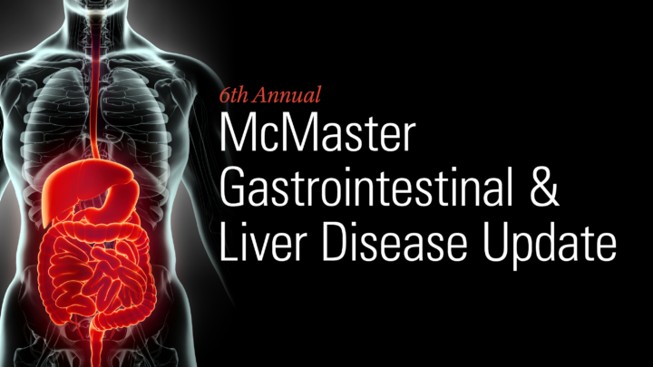 McMaster Gastrointestinal & Liver Disease Update
