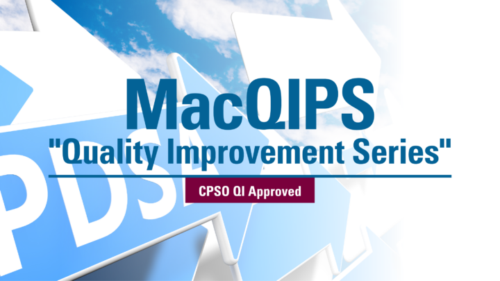 MacQIPS Quality Improvement Series