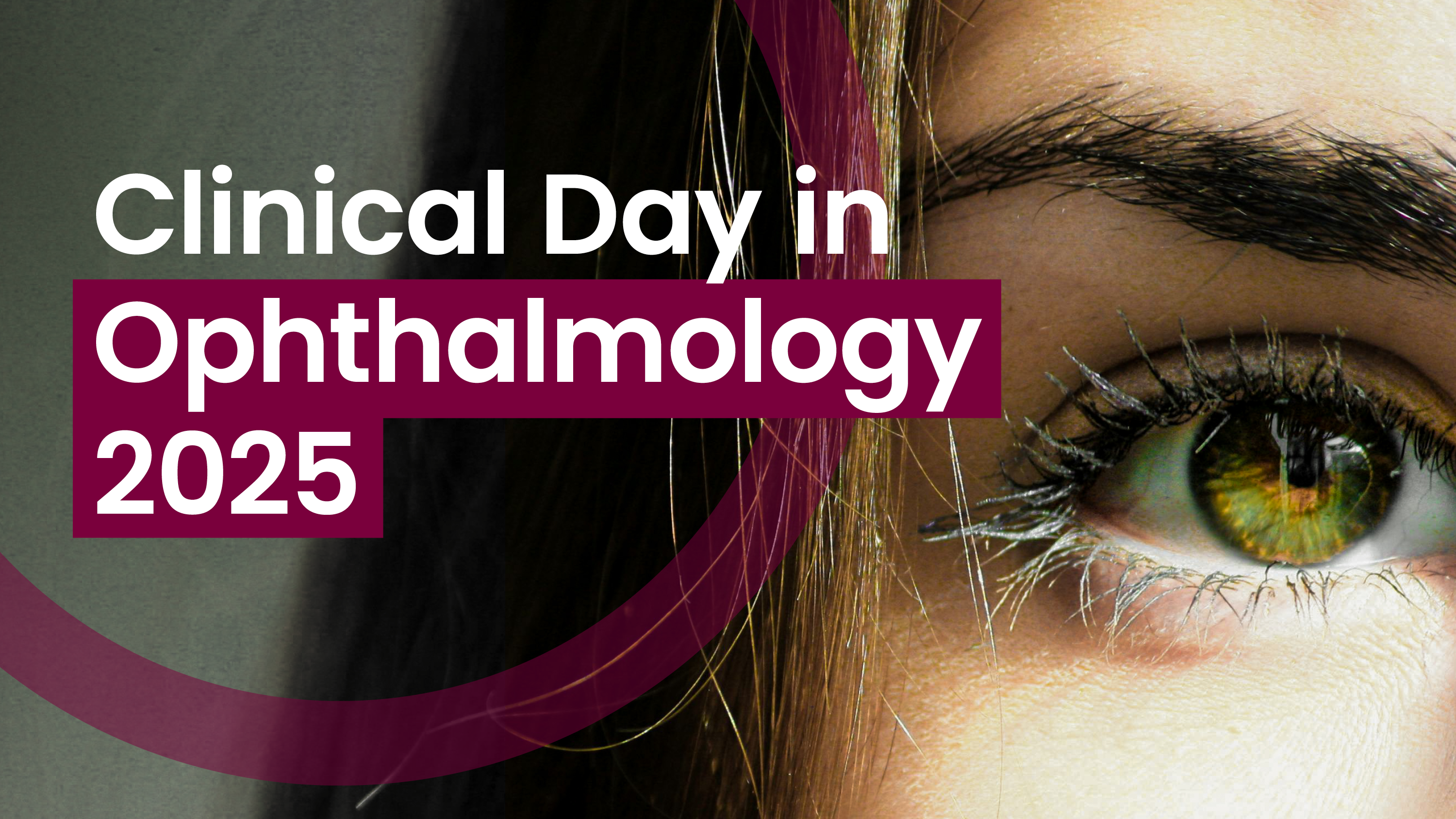 Clinical Day in Ophthalmology 2025