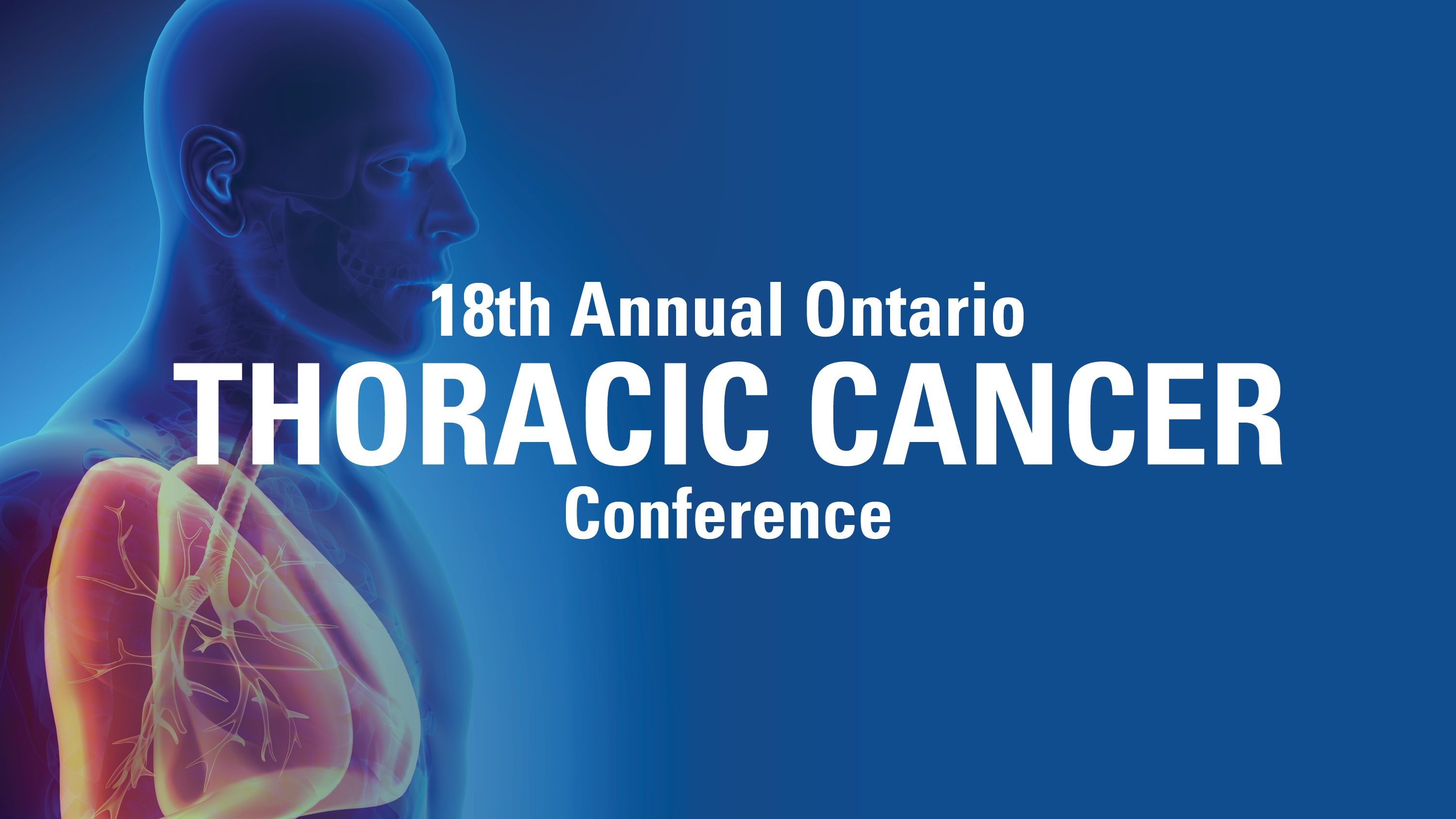 18th Annual Ontario Thoracic Cancer Conference